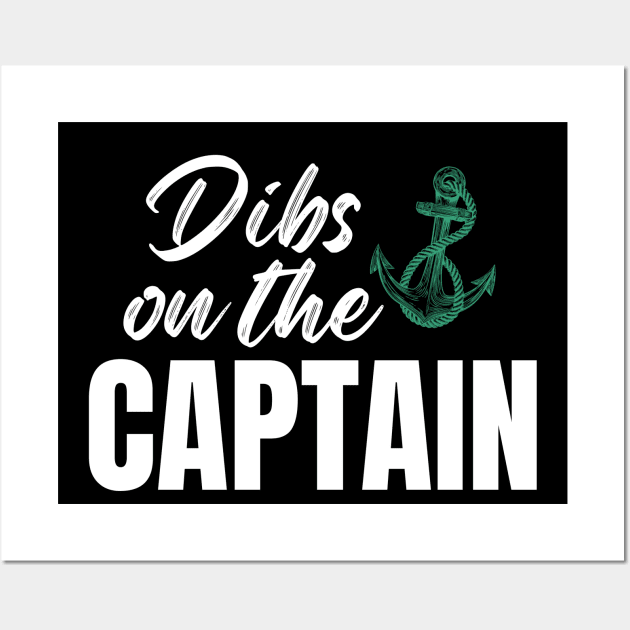 Dibs on the Captain Wall Art by nikilivingston